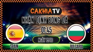Nhận định Spain vs Bulgaria – Vòng loại World Cup 2026 (01:45, 15/10): La Roja Thắng Áp Đảo