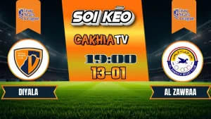 Soi kèo Diyala vs Al Zawraa – Iraq Stars League 23:00 ngày 13/01/2026 | CakhiaTV